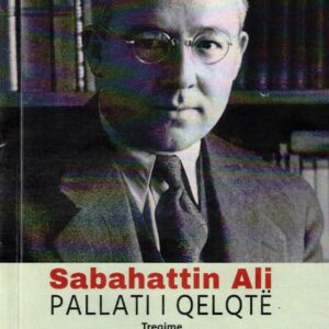 Pallati i Qelqtë - Sabahattin Ali